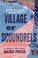 Go to record Village of scoundrels : based on a true story of courage d...