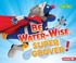 Go to record Be water-wise, Super Grover!