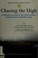 Go to record Chasing the high : a firsthand account of one young person...