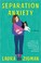 Go to record Separation anxiety : a novel