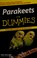 Go to record Parakeets for dummies