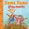 Go to record Llama Llama gives thanks an Anna Dewdney book