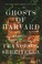 Go to record Ghosts of Harvard : a novel