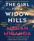 Go to record The girl from Widow Hills a novel