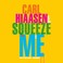 Go to record Squeeze me a novel