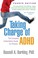 Go to record Taking charge of ADHD : the complete, authoritative guide ...