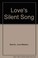Go to record Love's silent song