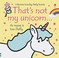 Go to record That's not my unicorn ...  its mane is too fluffy