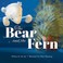 Go to record The bear and the fern