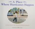 Go to record A place where hurricanes happen