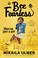 Go to record Bee fearless : dream like a kid