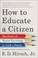 Go to record How to educate a citizen : the power of shared knowledge t...
