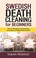 Go to record Swedish death cleaning for beginners : how to declutter an...