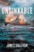 Go to record Unsinkable : five men and the indomitable run of the USS P...