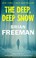 Go to record The deep, deep snow
