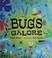 Go to record Bugs galore