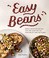Go to record Easy beans : simple, satisfying recipes that are good for ...