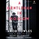 Go to record A gentleman in Moscow a novel