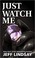 Go to record Just watch me