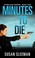 Go to record Minutes to die