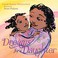 Go to record Dreams for a daughter