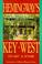 Go to record Hemingway's Key West
