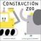 Go to record Construction Zoo