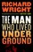 Go to record The man who lived underground : a novel