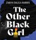 Go to record The other Black girl a novel