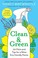 Go to record Clean & green : 101 hints and tips for a more eco-friendly...