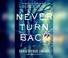 Go to record Never turn back a novel
