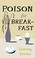 Go to record Poison for breakfast
