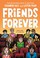 Go to record Friends forever