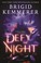 Go to record Defy the night