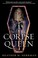 Go to record The Corpse Queen