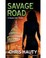 Go to record Savage road a thriller