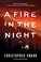 Go to record A fire in the night : a novel