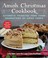 Go to record Amish Christmas cookbook : authentic favorites from three ...