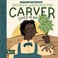 Go to record George Washington Carver loved plants