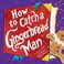 Go to record How to catch a gingerbread man