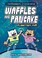 Go to record Waffles and Pancake. Planetary-yum