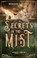 Go to record Secrets in the mist