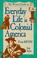 Go to record The writer's guide to everyday life in Colonial America