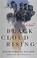 Go to record Black cloud rising : a novel
