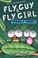 Go to record Fly Guy & Fly Girl. Friendly frenzy