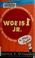 Go to record Woe is I jr. : the younger grammarphobe's guide to better ...
