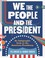 Go to record We the people and the president : an infographic look at t...
