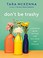 Go to record Don't be trashy : a practical guide to living with less wa...