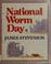 Go to record National Worm Day