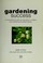 Go to record Gardening Success : a comprehensive step-by-step guide to ...